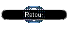 Retour